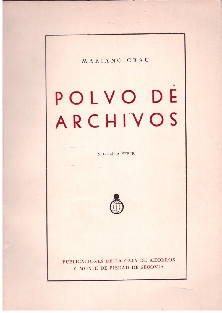  POLVO DE ARCHIVOS | 9999900024753 | Grau, Mariano. | Llibres de Companyia - Libros de segunda mano Barcelona