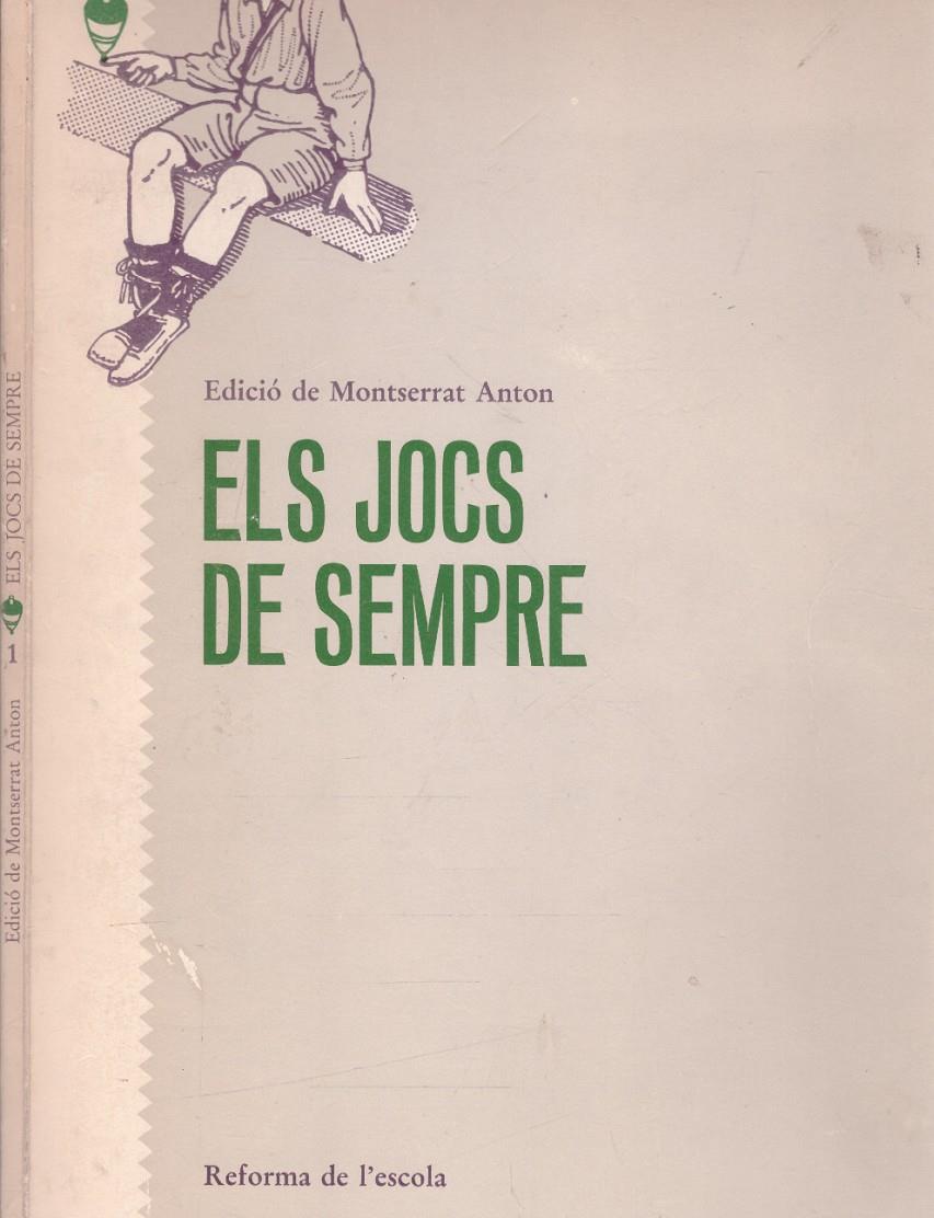 ELS JOCS DE SEMPRE | 9999900113839 | Anton, Montserrat | Llibres de Companyia - Libros de segunda mano Barcelona