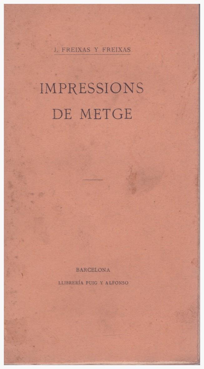 IMPRESSIONS DE METGE | 9999900117493 | Freixas i Freixas, J | Llibres de Companyia - Libros de segunda mano Barcelona