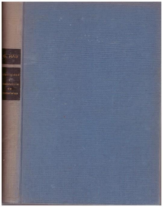 ELASTICIDAD Y RESISTENCIA DE MATERIALES (tomo I) | 9999900053937 | Ras Oliva, Gregorio | Llibres de Companyia - Libros de segunda mano Barcelona