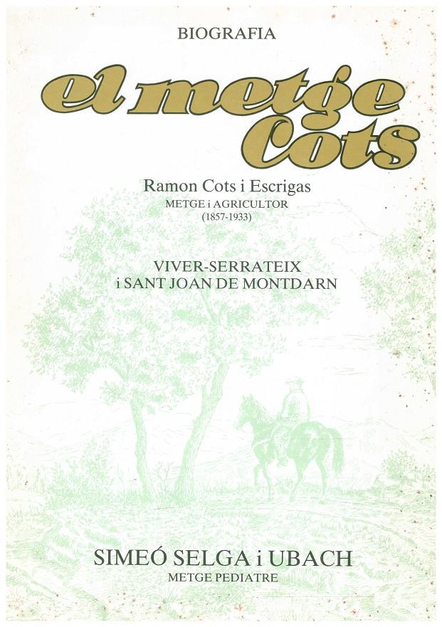 EL METGE COTS | 9999900038910 | Selga I Ubach, Simeó | Llibres de Companyia - Libros de segunda mano Barcelona