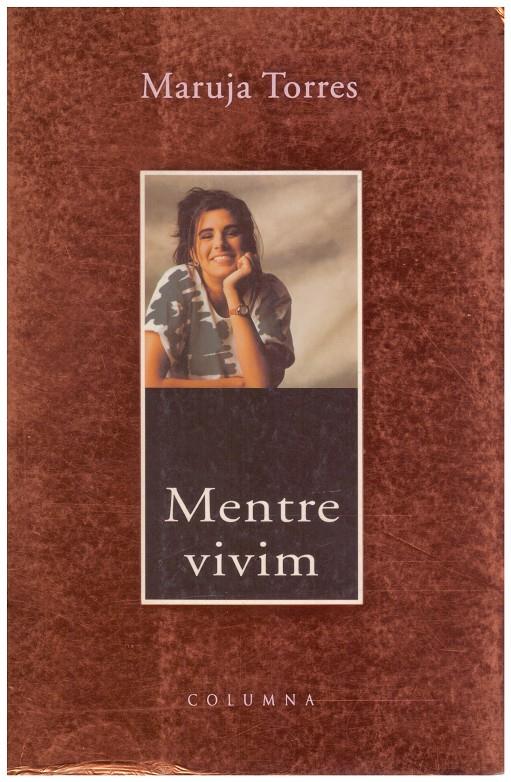 MENTRE VIVIM | 9999900065534 | Torres, Maruja | Llibres de Companyia - Libros de segunda mano Barcelona