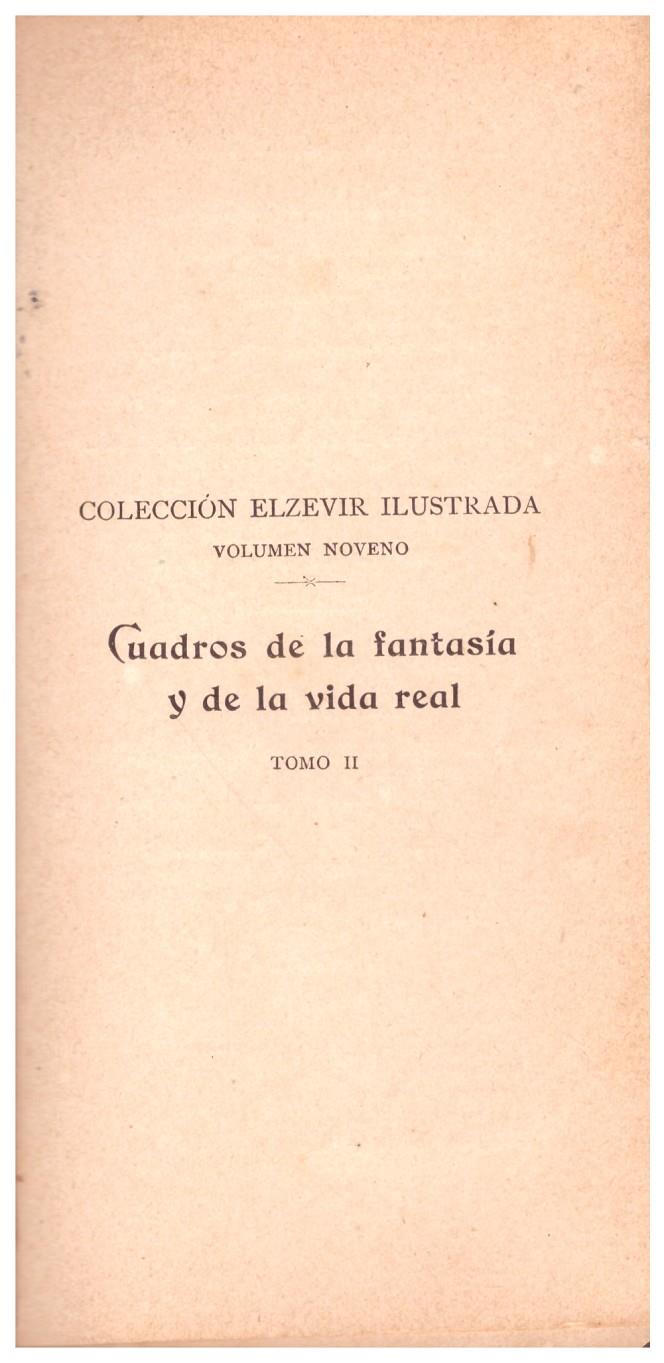 CUADROS DE LA FANTASIA Y DE LA VIDA REAL  (tomo II) | 9999900047929 | Saavedra, Enrique R | Llibres de Companyia - Libros de segunda mano Barcelona