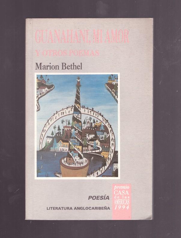 GUANAHANI, MI AMOR Y OTROS POEMAS | 9999900168334 | BETHEL, MARION | Llibres de Companyia - Libros de segunda mano Barcelona