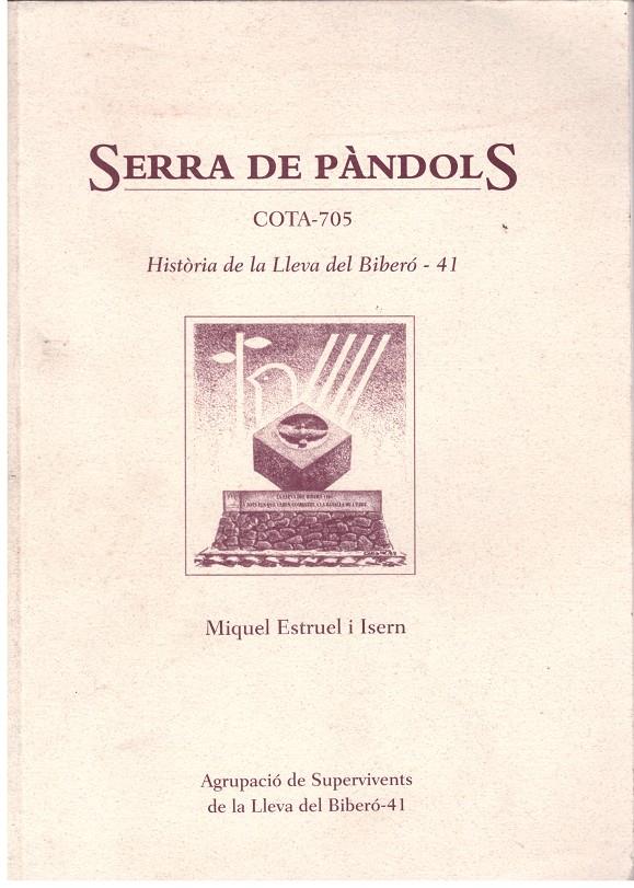 SERRA DE PÀNDOLS COTA-705 | 9999900180824 | ESTRUEL I LSERN | Llibres de Companyia - Libros de segunda mano Barcelona