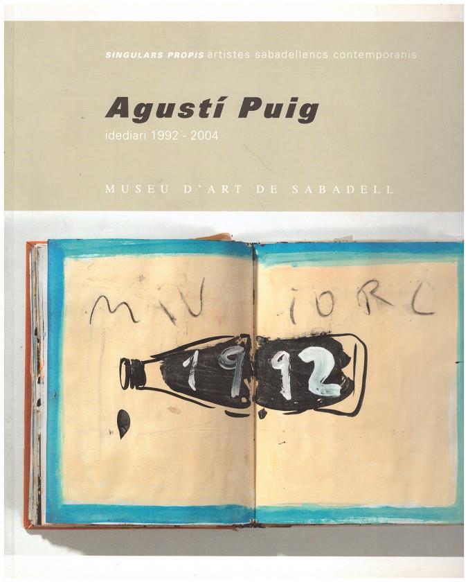 AGUSTI PUIG Idediari 1992-2004. | 9999900006261 | Llibres de Companyia - Libros de segunda mano Barcelona