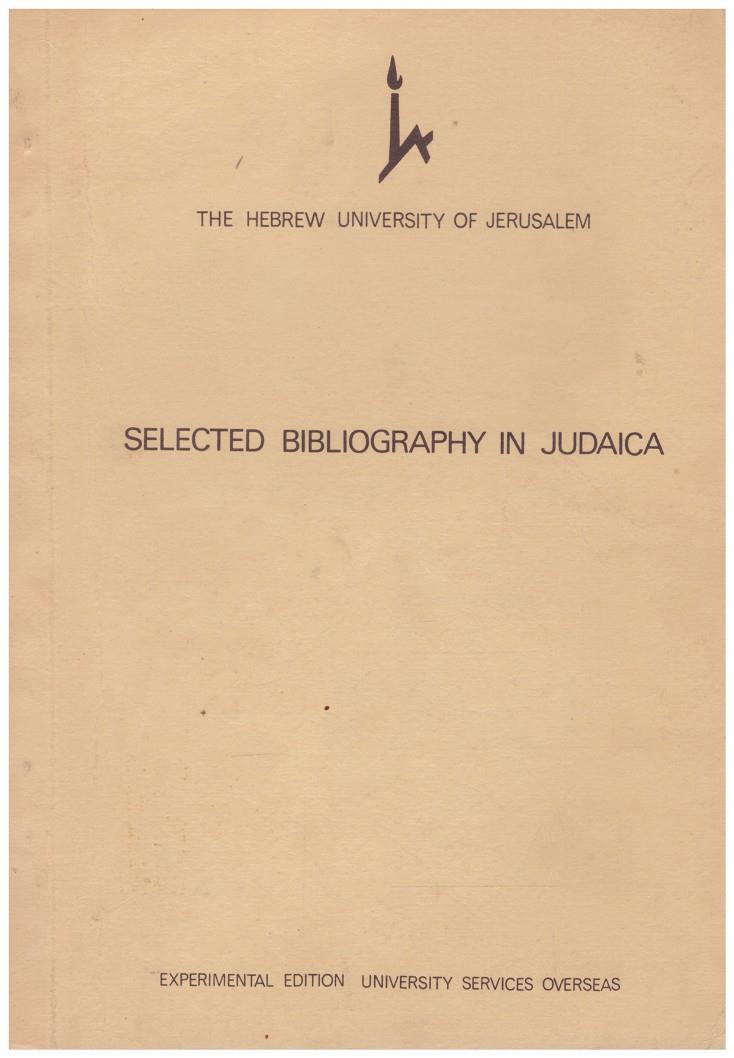 SELECTED BIBLIOGRAPHY IN JUDAICA | 9999900108637 | Llibres de Companyia - Libros de segunda mano Barcelona