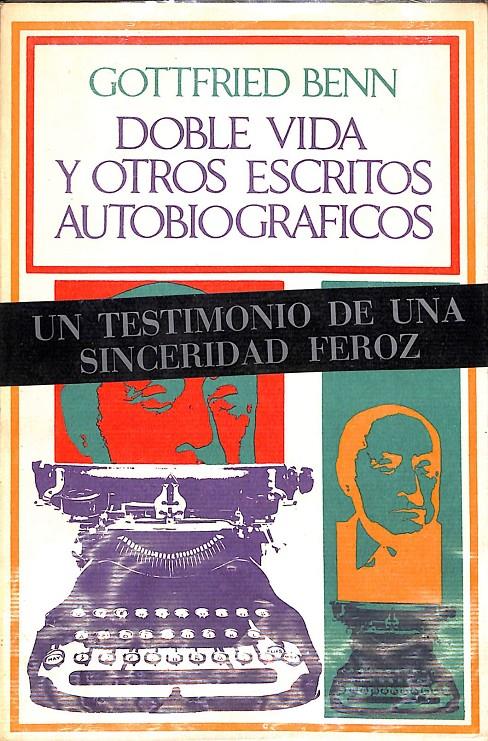 DOBLE VIDA Y OTROS ESCRITOS AUTOBIOGRAFICOS | 9999900236286 | Benn, Gottfried | Llibres de Companyia - Libros de segunda mano Barcelona