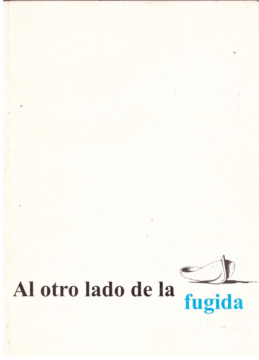 AL OTRO LADO DE LA FUGIDA. | 9999900016475 | Llibres de Companyia - Libros de segunda mano Barcelona