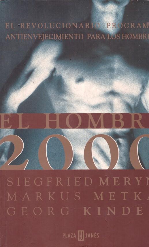 EL HOMBRE 2000 | 9999900025439 | Meryn, Siegfriend; Markus Metka y Georg Kindel | Llibres de Companyia - Libros de segunda mano Barcelona