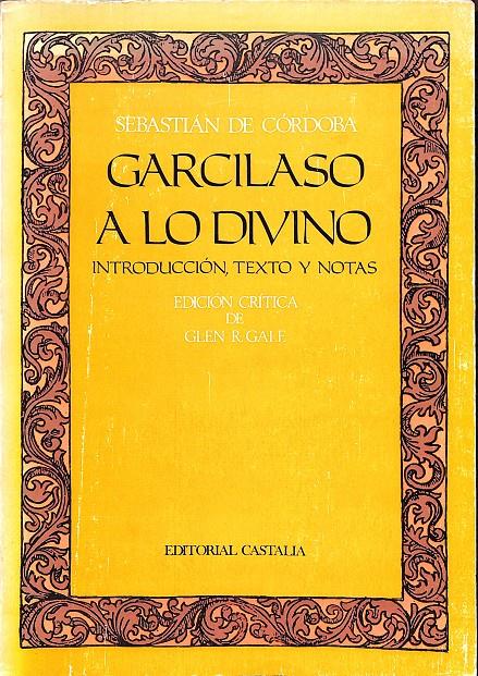 GARCILASO A LO DIVINO | 9999900238198 | Córdoba, Sebastián de | Llibres de Companyia - Libros de segunda mano Barcelona