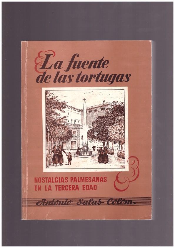 LA FUENTE DE LAS TORTUGAS | 9999900165791 | COLOM SALAS, ANTONIO | Llibres de Companyia - Libros de segunda mano Barcelona