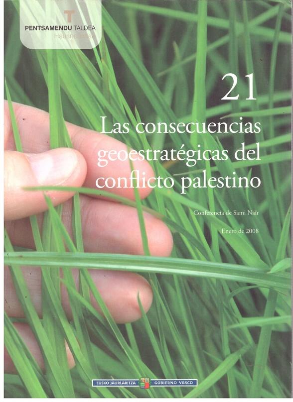 LAS CONSECUENCIAS GEOESTRATÉGICAS DEL CONFLICTO PALESTINO | 9999900016550 | Llibres de Companyia - Libros de segunda mano Barcelona