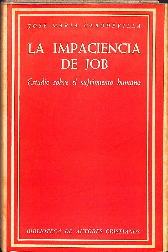 LA IMPACIENCIA DE JOB | 9999900238808 | Cabodevilla, Jose Maria | Llibres de Companyia - Libros de segunda mano Barcelona