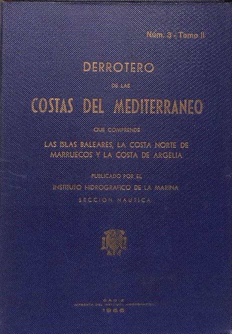 DERROTERO DE LAS COSTAS DEL MEDITERRANEO  | 9999900235265 | AA.VV | Llibres de Companyia - Libros de segunda mano Barcelona
