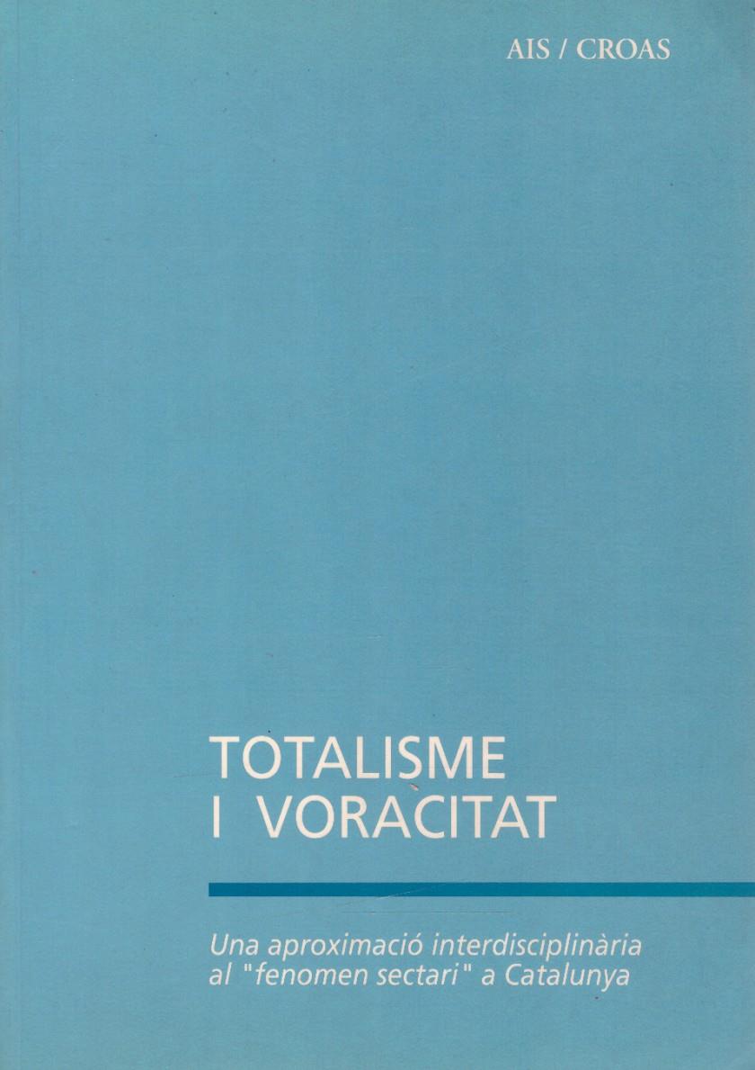 TOTALISME I VORACITAT | 9999900132175 | Varios Autores | Llibres de Companyia - Libros de segunda mano Barcelona