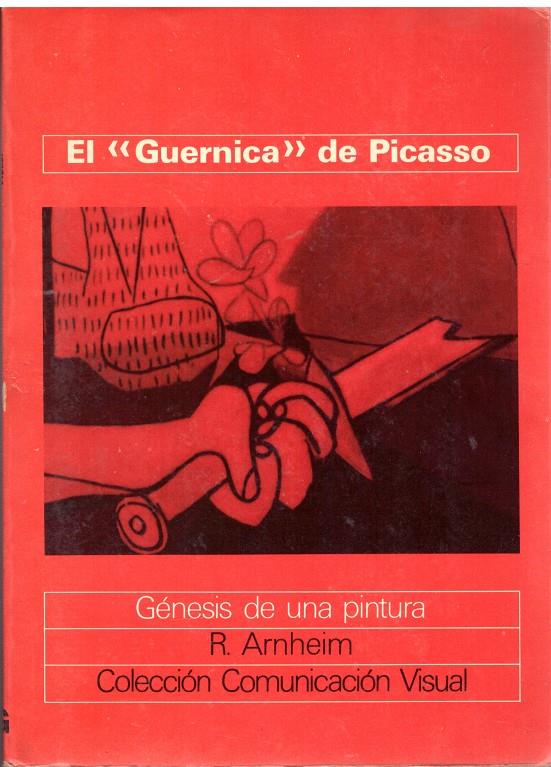 EL GUERNICA DE PICASSO | 9999900052107 | Arnheim, R. | Llibres de Companyia - Libros de segunda mano Barcelona