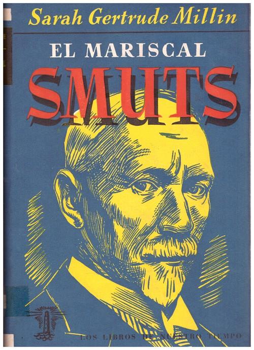 EL MARISCAL SMUTS | 9999900098303 | Gertrude Millin, Sarah | Llibres de Companyia - Libros de segunda mano Barcelona