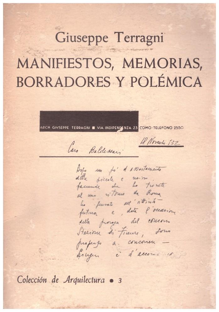 MANIFIESTOS, MEMORIAS, BORRADORES Y POLEMICA | 9999900048476 | Terragni, Giuseppe | Llibres de Companyia - Libros de segunda mano Barcelona