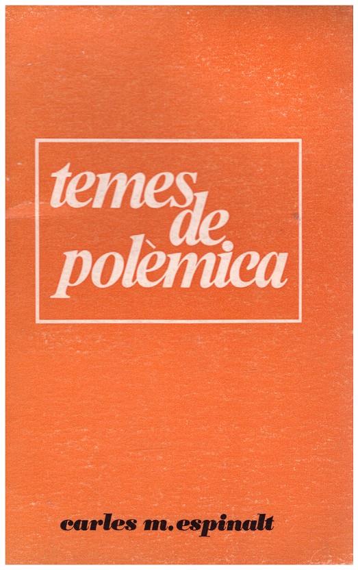 TEMES DE POLÈMICA | 9999900170948 | Espinalt, Carles M | Llibres de Companyia - Libros de segunda mano Barcelona