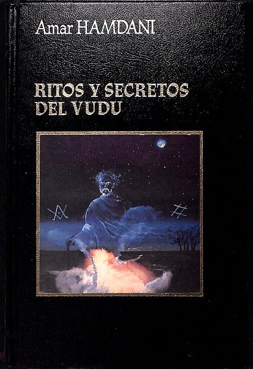 RITOS Y SECRETOS DEL VUDU | 9999900006438 | Hamdani, Amar | Llibres de Companyia - Libros de segunda mano Barcelona