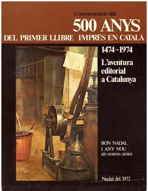 COMMEMORACIÓ DELS 500 ANYS DEL PRIMER LLIBRE IMPRÈS EN CATALÀ | 9999900037500 | Llibres de Companyia - Libros de segunda mano Barcelona