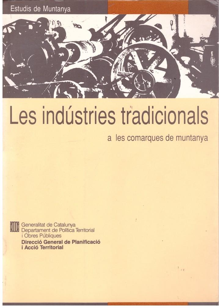 LES INDÚSTRIES TRADICIONALS A LES COMARQUES DE MUNTANYA | 9999900009439 | Sorribes, Ramon | Llibres de Companyia - Libros de segunda mano Barcelona