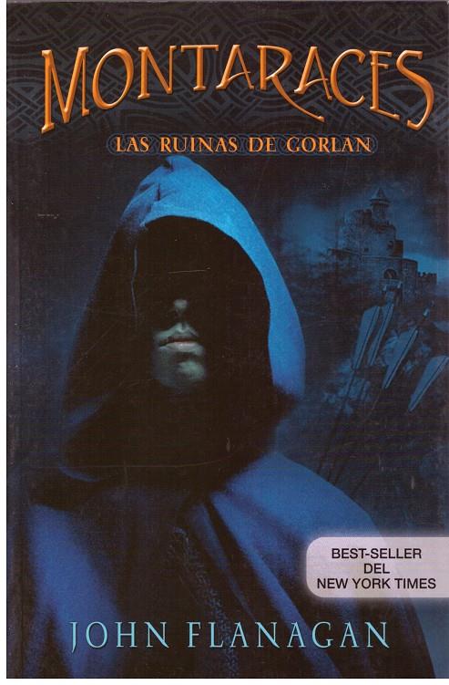 MONTARACES. Las Ruinas de Gorlan | 9999900014679 | Flanagan, John. | Llibres de Companyia - Libros de segunda mano Barcelona