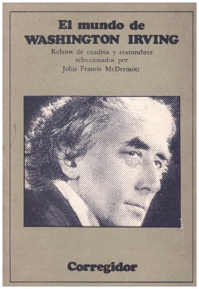 EL MUNDO DE WASHINGTON IRVING | 9999900230178 | McDermontt, Francis John | Llibres de Companyia - Libros de segunda mano Barcelona