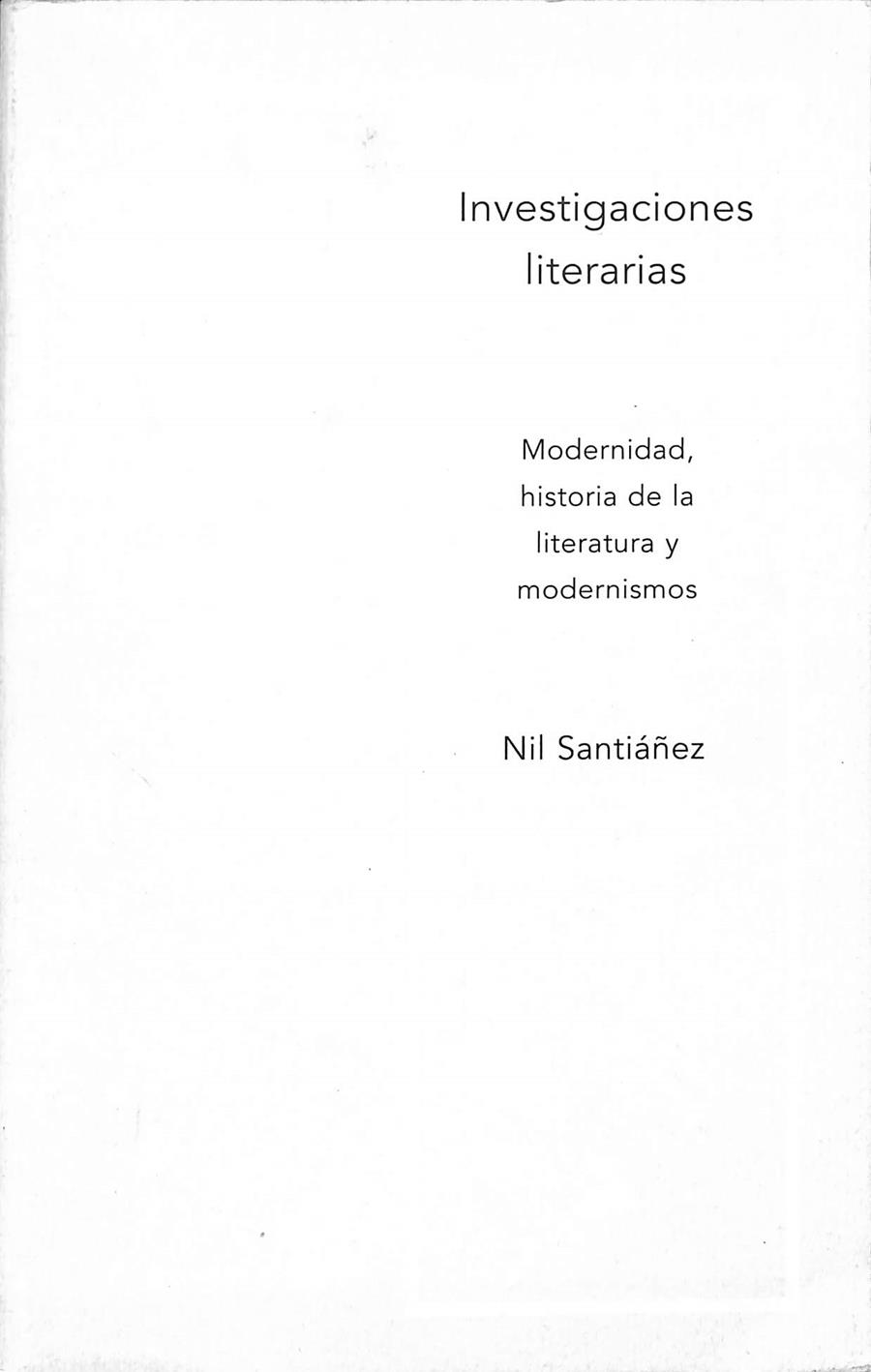 INVESTIGACIONES LITERARIAS | 9999900235630 | Santiañez, Nil | Llibres de Companyia - Libros de segunda mano Barcelona