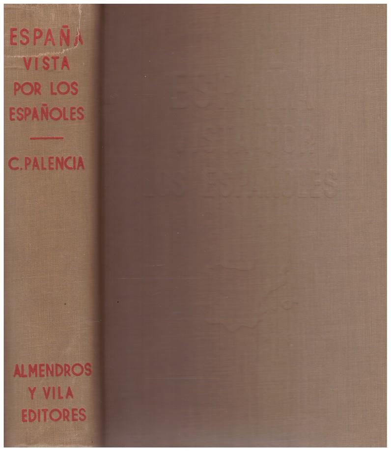 ESPAÑA VISTA POR LOS ESPAÑOLES | 9999900155112 | Palencia, C | Llibres de Companyia - Libros de segunda mano Barcelona