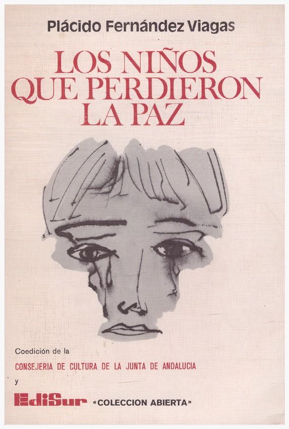 LOS NIÑOS QUE PERDIERON LA PAZ | 9999900130331 | Fernández Viagas, Plácido | Llibres de Companyia - Libros de segunda mano Barcelona