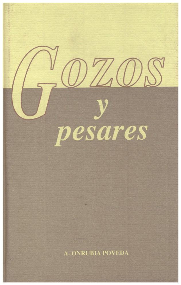 GOZOS Y PESARES | 9999900113594 | Onrubia Poveda, Antonio | Llibres de Companyia - Libros de segunda mano Barcelona