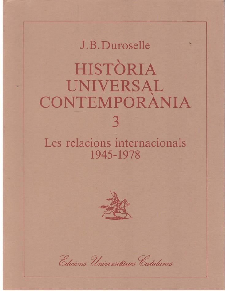 HISTÒRIA UNIVERSAL CONTEMPORÀNIA 3 | 9999900014709 | Duroselle, JB | Llibres de Companyia - Libros de segunda mano Barcelona