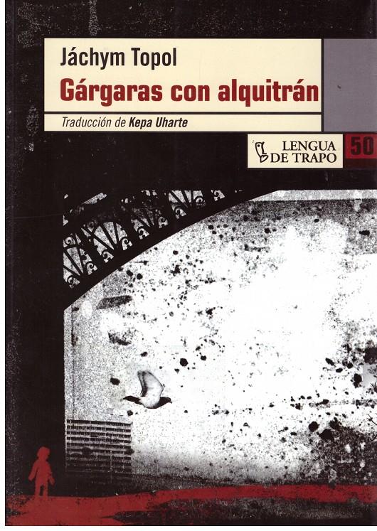 GÁRGARAS CON ALQUITRÁN | 9999900179804 | Topol, Jáchym | Llibres de Companyia - Libros de segunda mano Barcelona