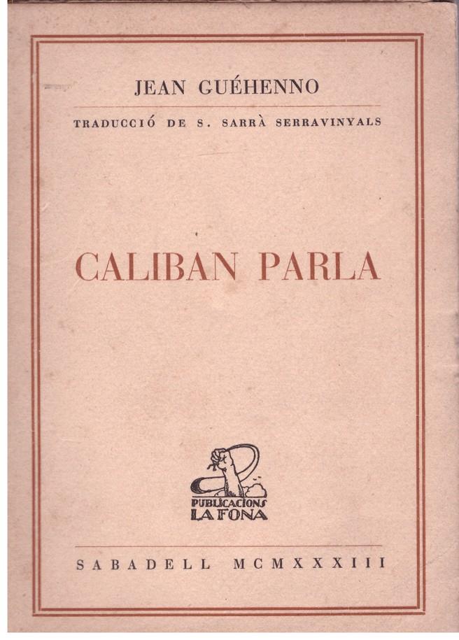 CALIBAN PARLA | 9999900008876 | Guéhenno, Jean | Llibres de Companyia - Libros de segunda mano Barcelona