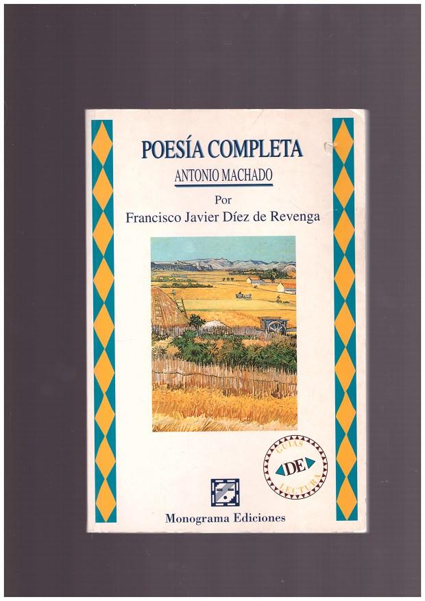 Poesía completa de Antonio Machado | 9999900166194 | Díez de Revenga, Francisco Javier | Llibres de Companyia - Libros de segunda mano Barcelona