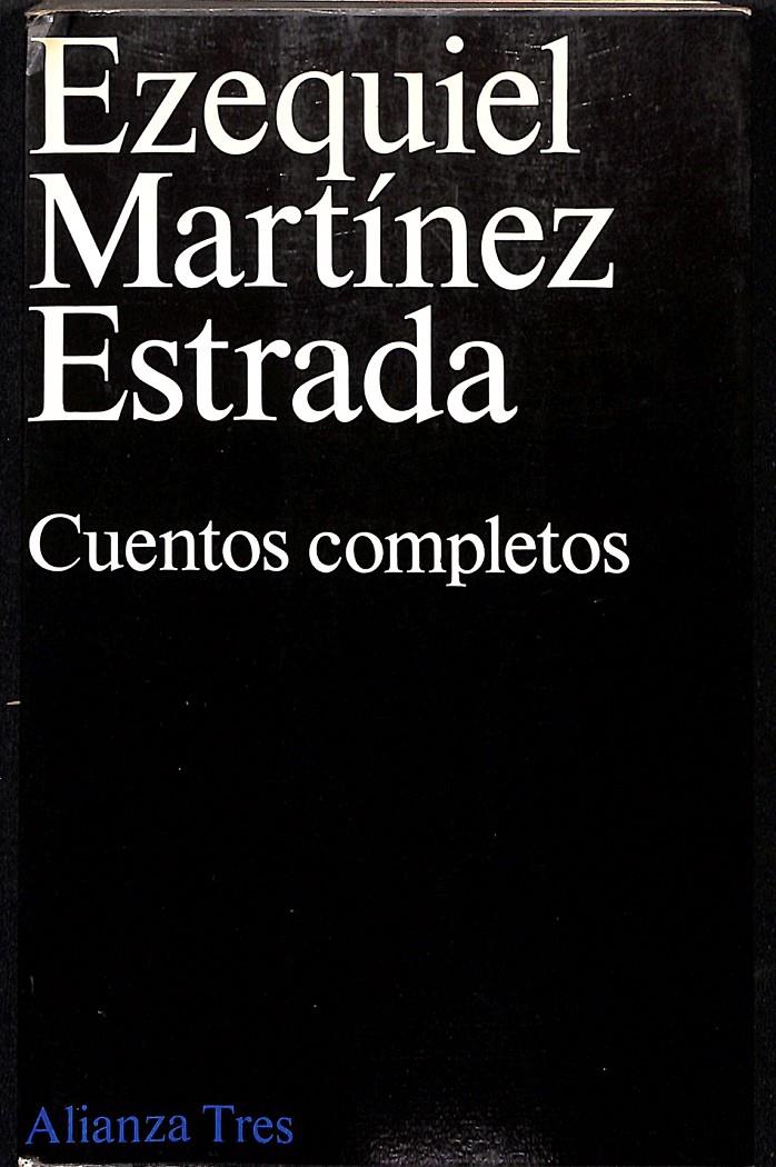 CUENTOS COMPLETOS | 9999900238785 | Martínez Estrada, Ezequiel | Llibres de Companyia - Libros de segunda mano Barcelona