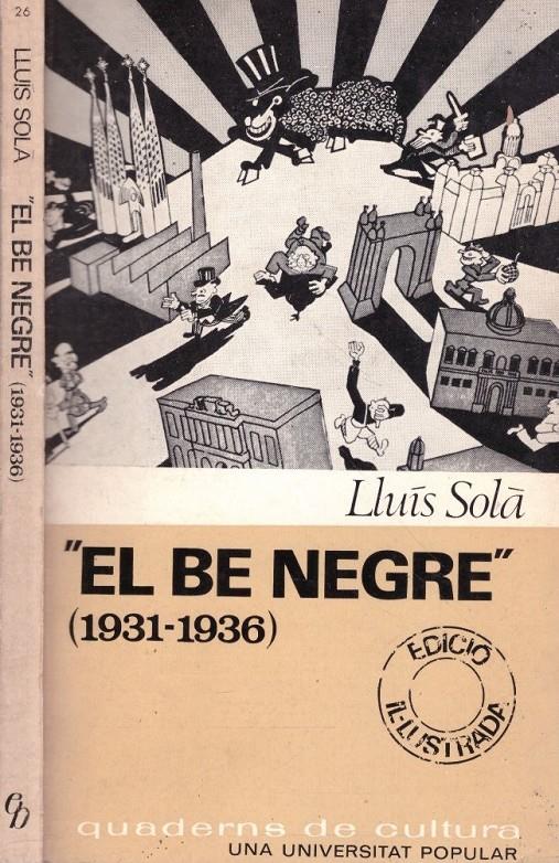 " EL BE NEGRE " (1931-1936) | 9999900107418 | Solà, Lluís | Llibres de Companyia - Libros de segunda mano Barcelona