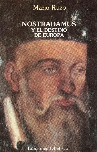 NOSTRADAMUS Y EL DESTINO DE EUROPA | 9999900116731 | Ruzo, Mario | Llibres de Companyia - Libros de segunda mano Barcelona