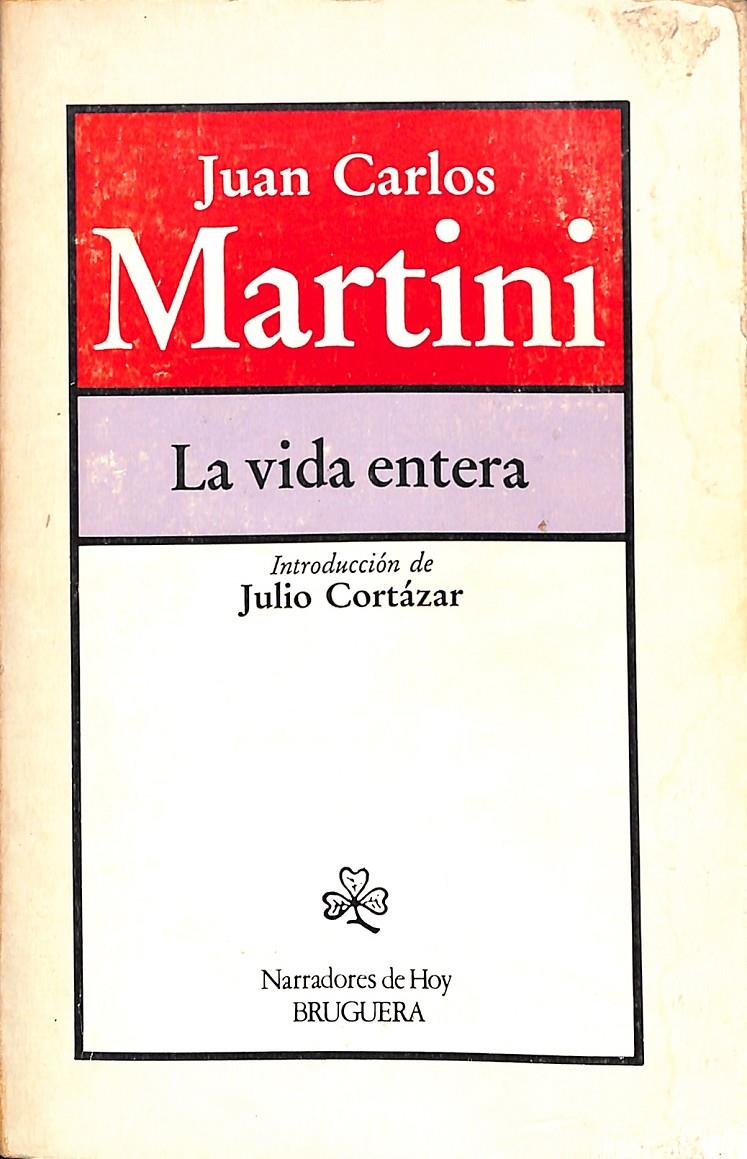 LA VIDA ENTERA | 9999900237696 | Martini, Juan Carlos | Llibres de Companyia - Libros de segunda mano Barcelona