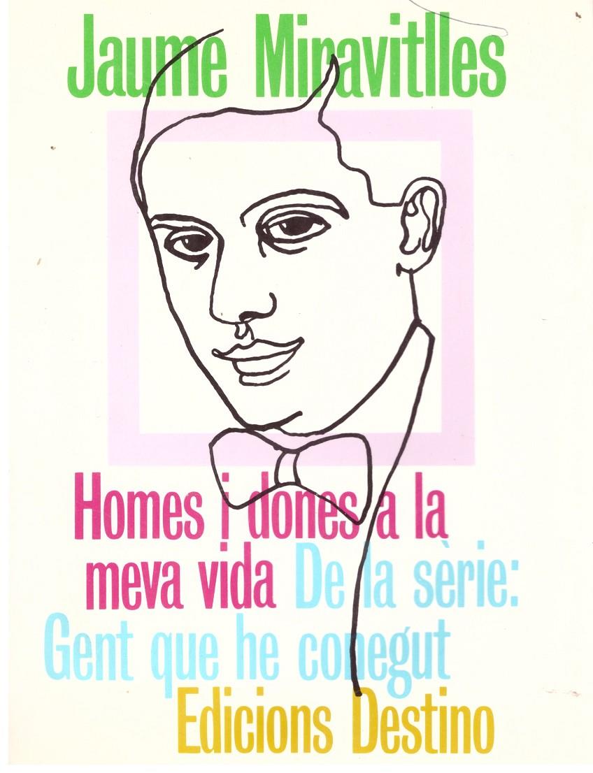 HOMES I DONES A LA MEVA VIDA | 9999900019070 | Miravitlles, Jaume. | Llibres de Companyia - Libros de segunda mano Barcelona