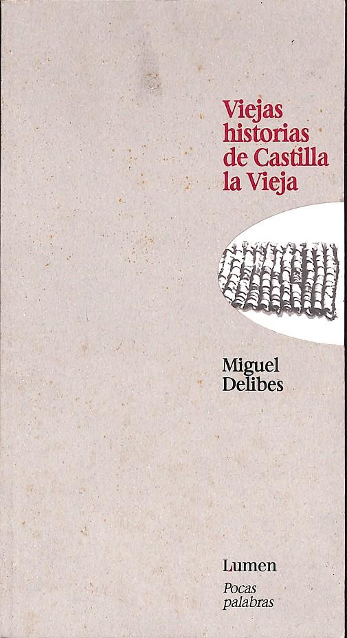 VIEJAS HISTORIAS DE CASTILLA LA VIEJA | 9999900238594 | Delibes, Miguel | Llibres de Companyia - Libros de segunda mano Barcelona