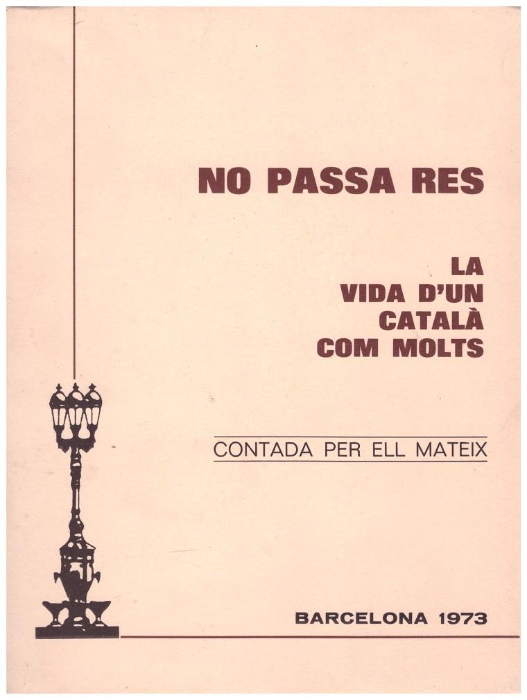 NO PASSA RES | 9999900113143 | Capelledes Catala, Pere | Llibres de Companyia - Libros de segunda mano Barcelona