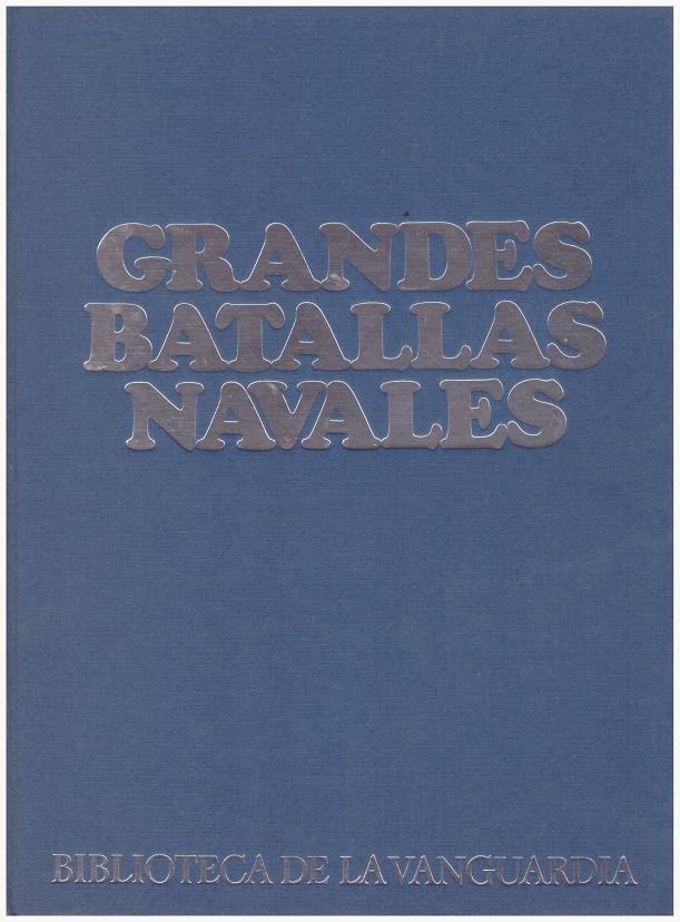 GRANDES BATALLAS NAVALES | 9999900006797 | Giorgerini, Giorgio | Llibres de Companyia - Libros de segunda mano Barcelona