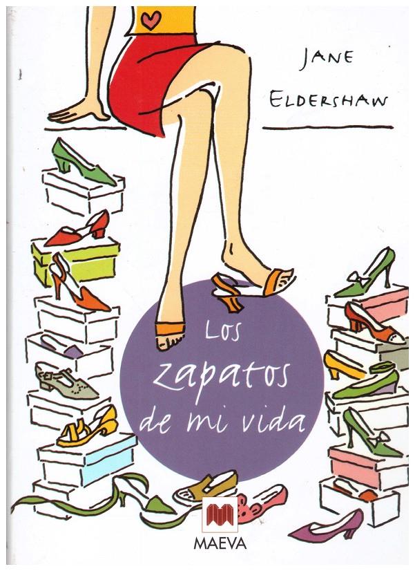 LOS ZAPATOS DE MI VIDA | 9999900151336 | Eldershaw, Jane | Llibres de Companyia - Libros de segunda mano Barcelona