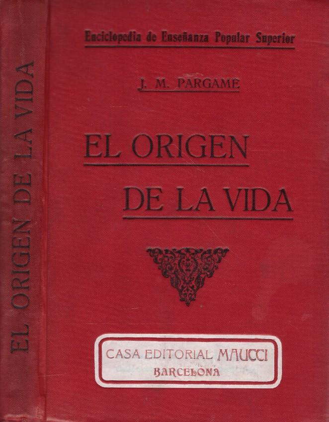 EL ORIGEN DE LA VIDA | 9999900160444 | Pargame, J.M | Llibres de Companyia - Libros de segunda mano Barcelona