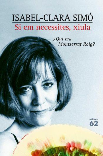 SI EM NECESSITES, XIULA | 9999900182842 | Simó Monllor, Isabel-Clara | Llibres de Companyia - Libros de segunda mano Barcelona