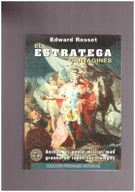 EL ESTRATEGA CARTAGINES. | 9999900027723 | Rosset, Edward. | Llibres de Companyia - Libros de segunda mano Barcelona