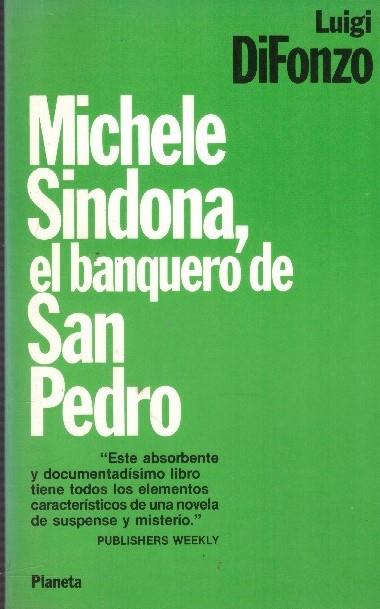 MICHELE SINDONA, EL BANQUERO DE SAN PEDRO | 9999900061796 | Difonzo, Luigi | Llibres de Companyia - Libros de segunda mano Barcelona